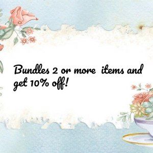Bundles of 2 or more item and get 10% off!